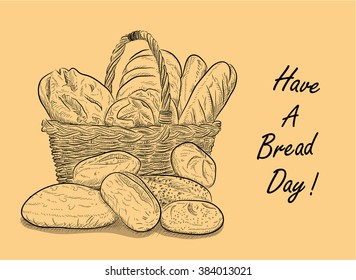 Have A Bread Day, a hand drawn vector illustration of a basket full of bread with "Have A Bread Day" written next to it.
