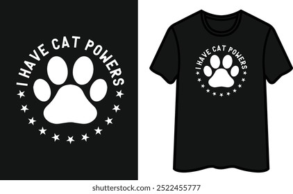 Eu Tenho Poder De Gato T-Shirt Design