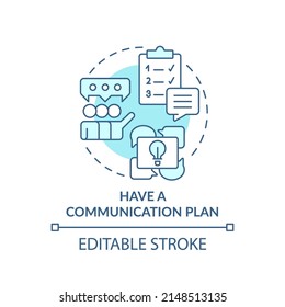 Have communication plan turquoise concept icon. Project communication management abstract idea thin line illustration. Isolated outline drawing. Editable stroke. Arial, Myriad Pro-Bold fonts used