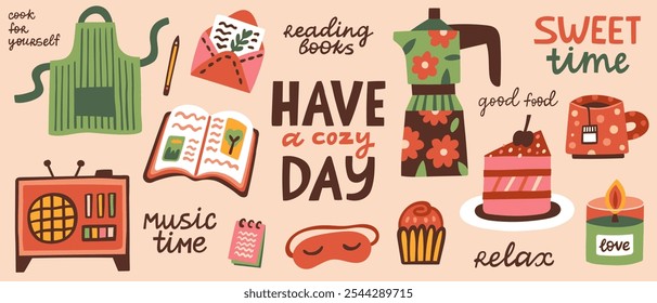 Have a cozy day hygge graphic doodle collection. Hand drawn vector set of cozy elements. A cup of tea, book, candle, cake and lettering quotes.