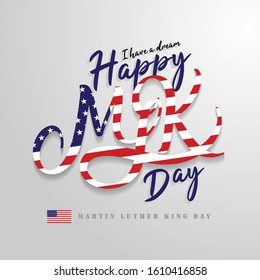 I Have A Dream. Happy Martin Luther King Day. Vector illustration.