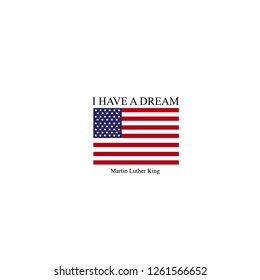 I have a dream. Martin Luther King. vector