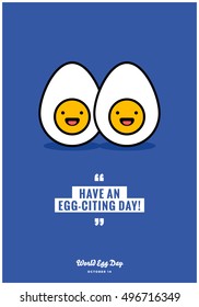 Have An Egg-Citing Day! (Line Art in Flat Style Vector Illustration Quote Poster Design)