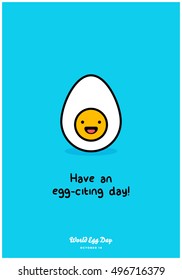 Have An Egg-Citing Day! (Line Art in Flat Style Vector Illustration Quote Poster Design)