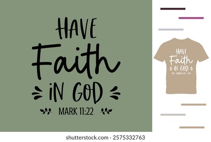 Have faith in god t shirt design