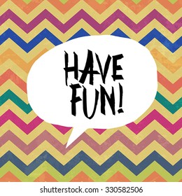 Have fun! Colorful aged chevron pattern. Grunge layers can be easy editable or removed.
