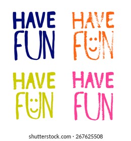 Have fun lettering, hand drawn set
