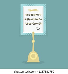 I Have To Go Be Awesome! with smiling emoticon note on card holder