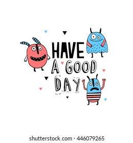 Have a good day card with Colorful toy cute monster