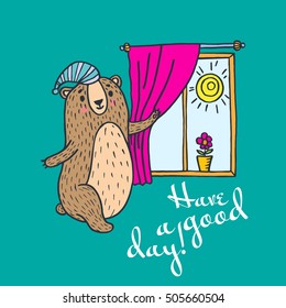 Have a good day greeting card. Vector illustration card with teddy bear and window