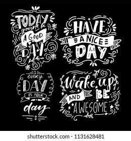 Have a good day. Hand lettering vintage illustration for your design 
