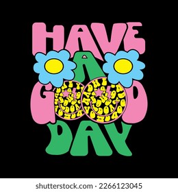 have a good  day, large letters, in pink and green colors, blue flowers, emoji, star, lightning