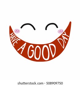 Have a good day smile face illustration