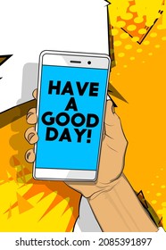 Guten Tag! Text auf Smartphone-Bildschirm. Cartoon-Vektorgrafik illustrierte Mobiltelefon.