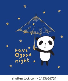 Have a good night. Cute panda with umbrella and gold stars. Hand drawn illustration for your design. Doodles, sketch. Vector.