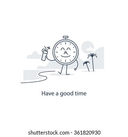 Have a good time