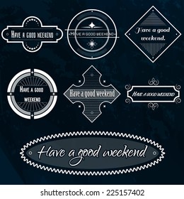 Have a good weekend. EPS 10 retro set on a black background