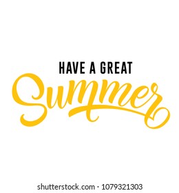 Have great summer seasonal greeting card template. Typed and calligraphic text can be used for message, posters, flyers, banners.Summer sale seasonal poster template. Calligraphic inscription.