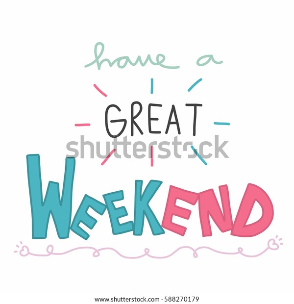 Have Great Weekend Cute Pastel Pink Stock Vector (Royalty Free) 588270179