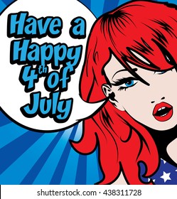 Have a Happy 4th of July. united states. Pop Art vector illustration.
