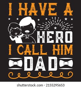 i have a hero i call him dad