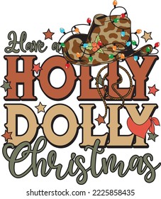 Have A Holly Dolly Christmas