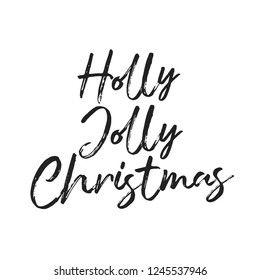 Have a Holly Jolly Christmas Greeting Card, Holly Jolly Text, Christmas Card, Holiday Banner, Holiday Card Snowflake Vector Illustration Background