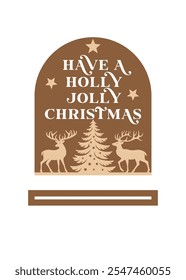 Have a Holly Jolly Christmas laser cut design, Wood cut template 