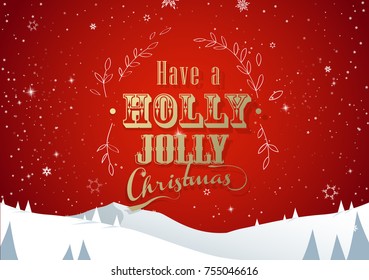 'Have a holly jolly Christmas' with lots of snowflakes on red background.