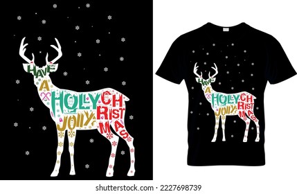 Have A Holly Jolly Christmas T-Shirt