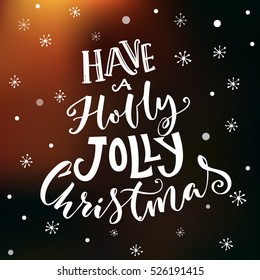 Have a holly jolly Christmas. Vintage typography vector design on dark vector background