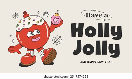 Have a Holly Jolly and Happy New Year poster include christmas ball with snowflakes. Vector retro poster. Christmas mascot banner.