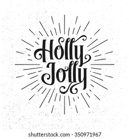 Have a Holly Jolly Merry Christmas. Starburst Logo. Happy New Year Grunge Design. Congratulation message.