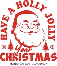 Have a holly jolly year Christmas