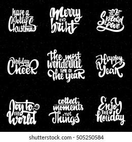 Have a jolly christmas, Merry and bright, enjoy the holiday, spread love, happy year, the most wonderful time of the year, Holiday cheer, joy to the world. Xmas design. Christmas lettering collection.
