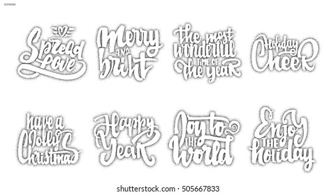 Have a jolly christmas, Merry and bright, enjoy the holiday, spread love, happy year, the most wonderful time of the year, Holiday cheer, joy to the world. Xmas design. Christmas lettering collection.