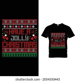 Have A Jolly Christmas 
T-Shirt Design