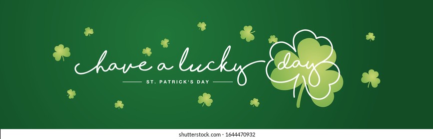 Habe einen glücklichen Tag handgeschriebene typografische Beschriftung Linie Design St Patrick's Day grüne Klee Hintergrund-Banner