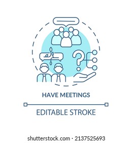 Have meetings turquoise concept icon. Communicate with agency. Hiring PR firm abstract idea thin line illustration. Isolated outline drawing. Editable stroke. Arial, Myriad Pro-Bold fonts used