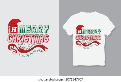 Have a Merry Christmas and a Happy New Year Design for T-Shirt, Mug and Sublimation with Merry Christmas Logo vector file