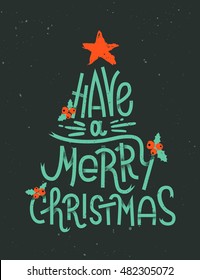 Have a Merry Christmas lettering in a shape of a Christmas tree. Typographic greeting card with dark background