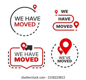 Have move icon, we have moved sign. Isolated vector emblems with map pins, marker dotted lines and truck. Business relocation announcement, office address change, relocate store or shop