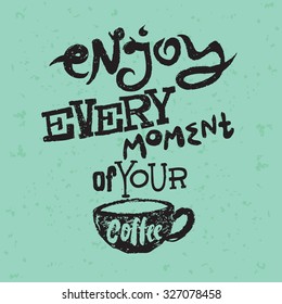 have a nice coffee. 