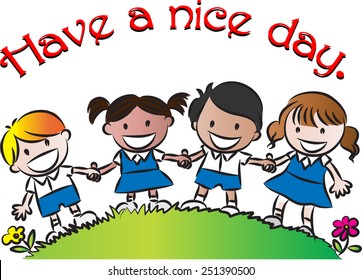 have a nice day