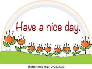 have a nice day