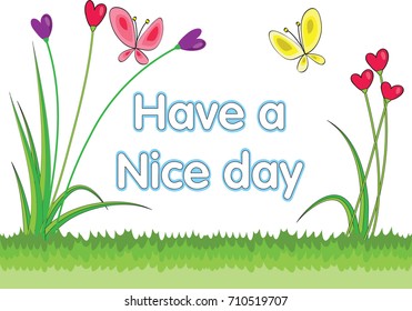 have a nice day