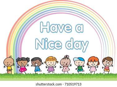 have a nice day