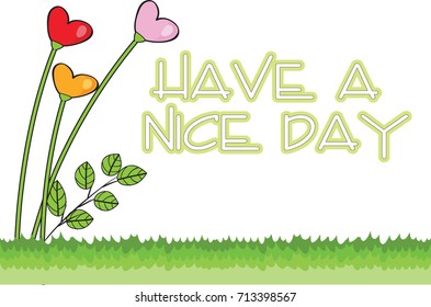 have a nice day