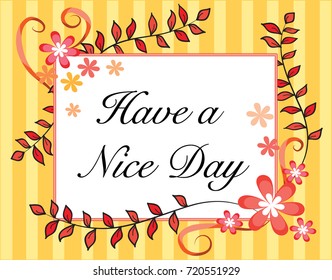 have a nice day