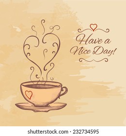 Have a nice day background with cup of tea. Vector illustration.